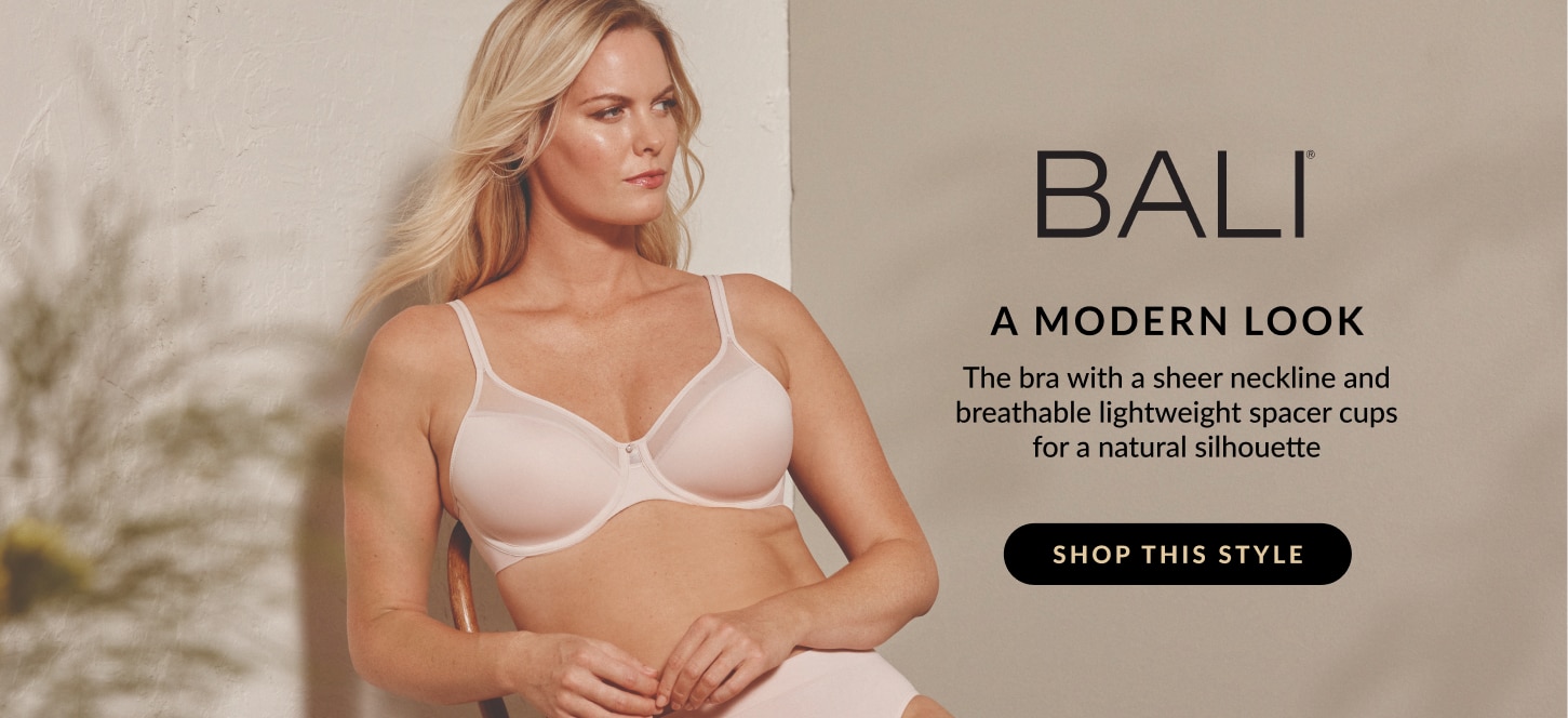 BALI, A MODERN LOOK. The bra with a sheer neckline and breathable lightweight spacer cups for a natural silhouette.