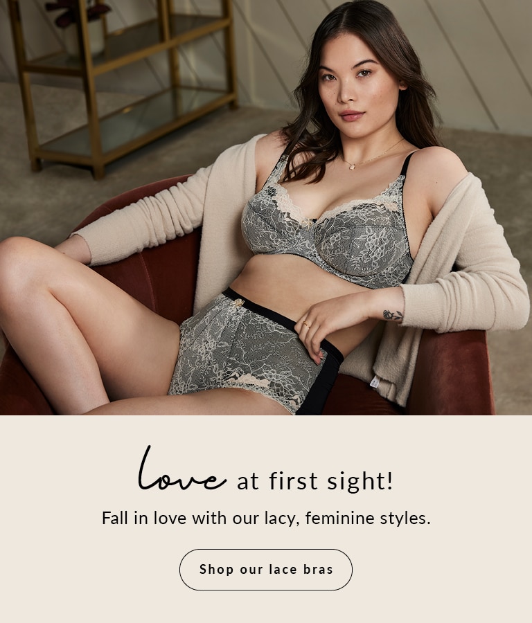 Love at first sight! Fall in love with our lacy, feminine styles.