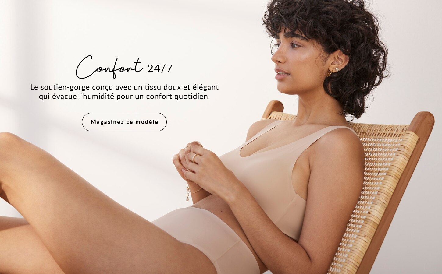 Confort 24h/7 ! Le soutien-gorge conçu avec un tissu doux et élégant qui évacue l'humidité pour un confort quotidien.