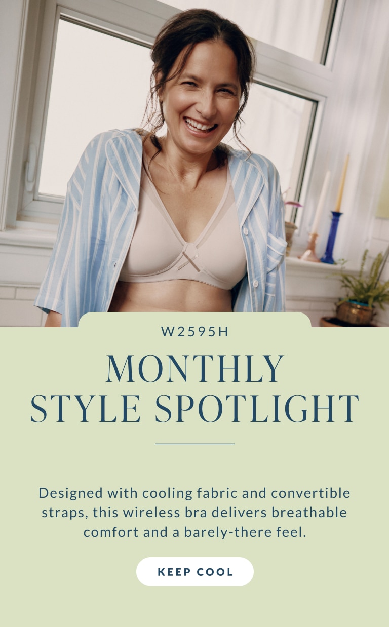 Our coolest collection for your hottest days Summer-ready bras that breathe, wick and chill.