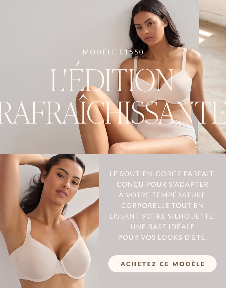 Épouse vos courbes, sculpte votre silhouette  Découvrez le soutien-gorge qui vous met en confiance