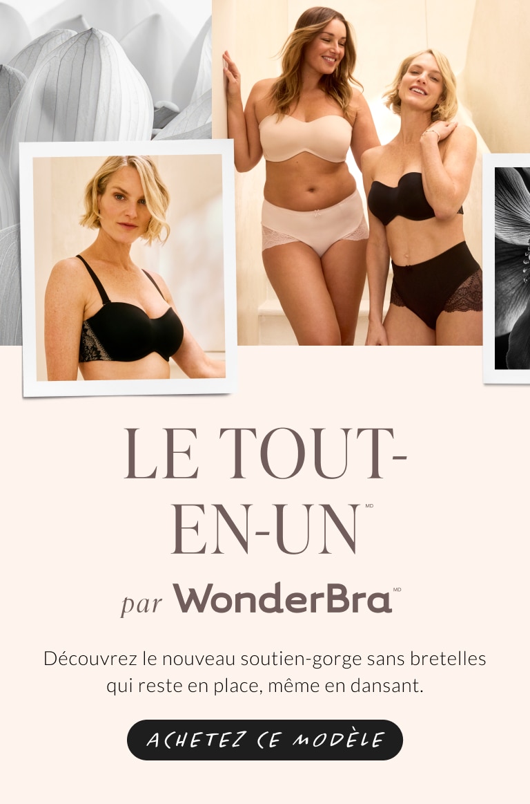 Le style du mois : E7464  Découvrez le NOUVEAU soutien-gorge sans bretelles qui reste en place, même en dansant.