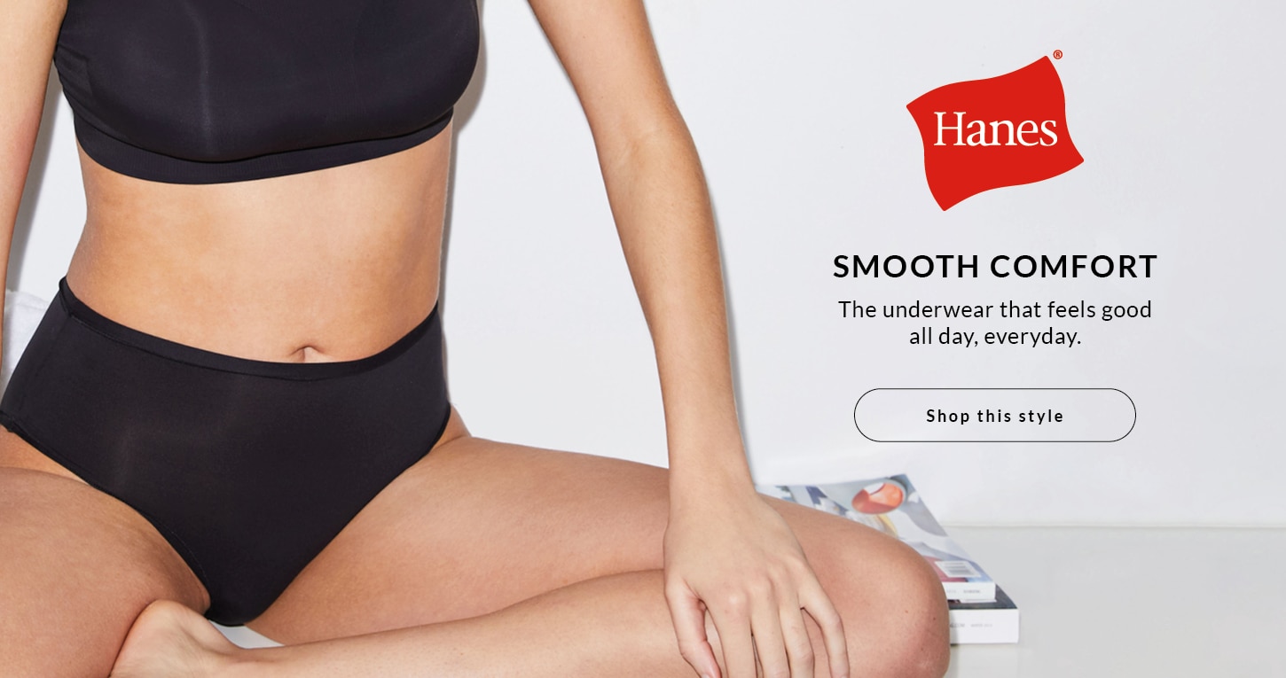 SMOOTH COMFORT. The underwear that feels good all day, everyday.